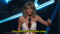 Taylor Swift teach me slang